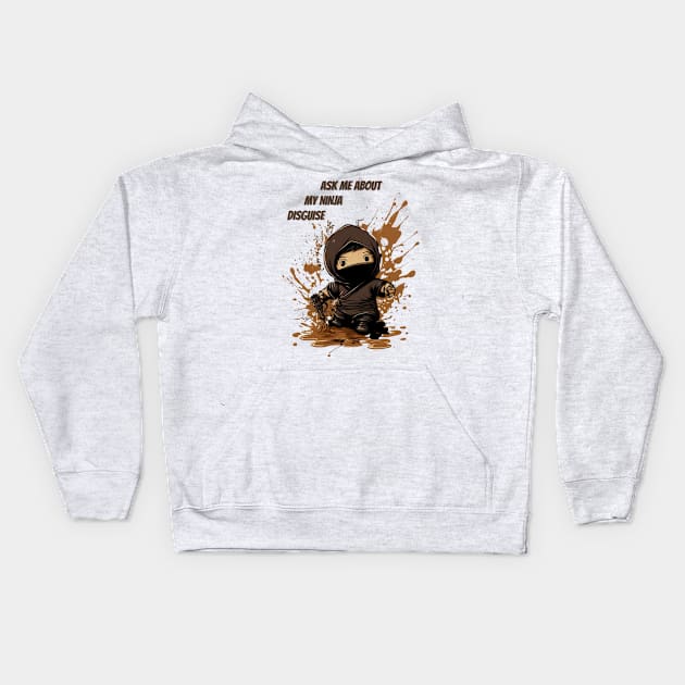 Ninja Kidz, Ask Me About My Ninja Disguise Kids Hoodie by LetsGetInspired